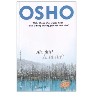 Sách osho - à, là thế!