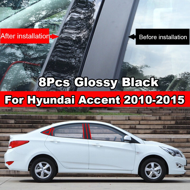 Bộ 8 Miếng Dán Trang Trí Cửa Sổ Xe Hơi Màu Đen Bóng Cho Hyundai Accent 2010 2011 2012 2013 2014 2015