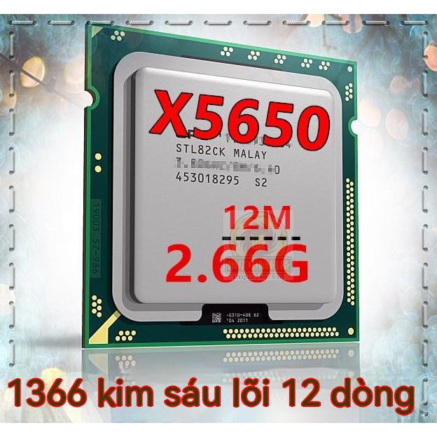 Máy Tính Bảng CPU X5650 X5660 X5670 X5675 X5680 X5690 E5645 E5649 L5640