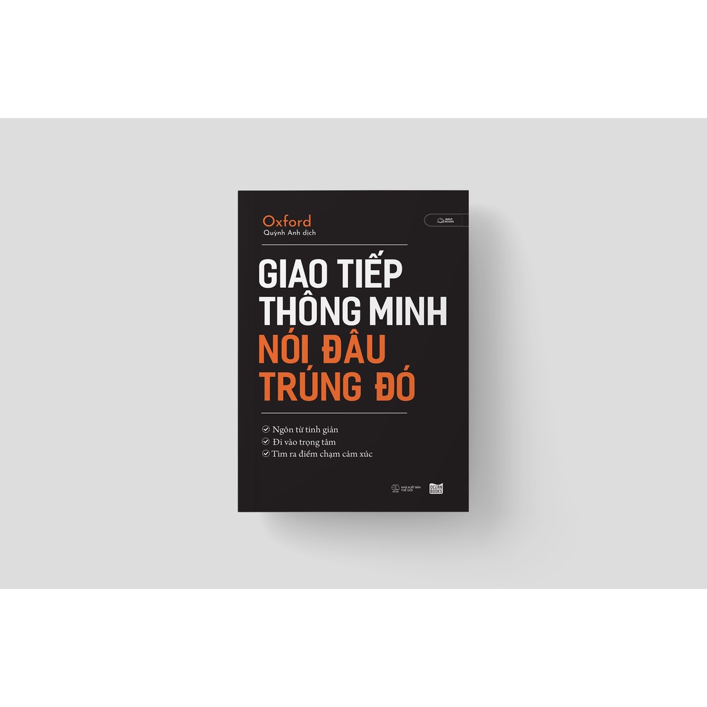 Sách Giao Tiếp Thông Minh - Nói Đâu Trúng Đó