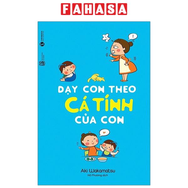 Sách Dạy Con Theo Cá Tính Của Con (Tái Bản 2023)