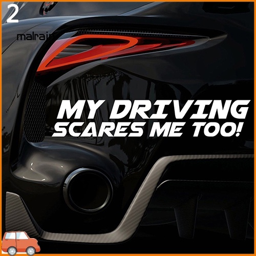 Miếng Dán Trang Trí Xe Hơi In Chữ My Driving Scares Me Too Bằng Vinyl