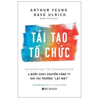 Sách - hbr - tái tạo tổ chức