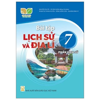 Sách bài tập lịch sử và địa lí 7 - phần lịch sử