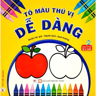 Sách Tô Màu Thú Vị - Dễ Dàng (Dành Cho Trẻ Từ 3 Tuổi)