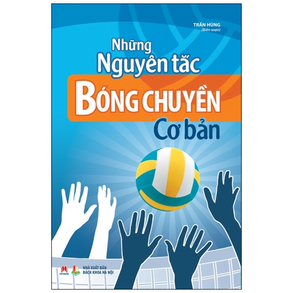Những Nguyên Tắc Bóng Chuyền Cơ Bản