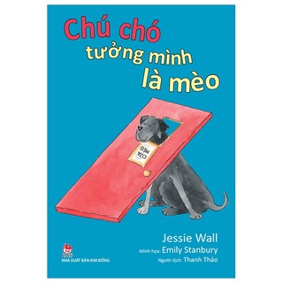 Sách chú chó tưởng mình là mèo