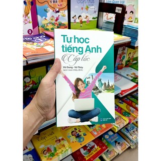 Sách Tự Học Tiếng Anh Cấp Tốc (Tái Bản 2023)