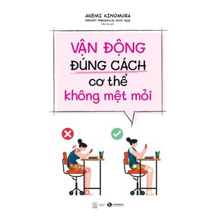 Sách - Vận động đúng cách cơ thể không mệt mỏi