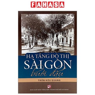 Sách hạ tầng đô thị sài gòn buổi đầu