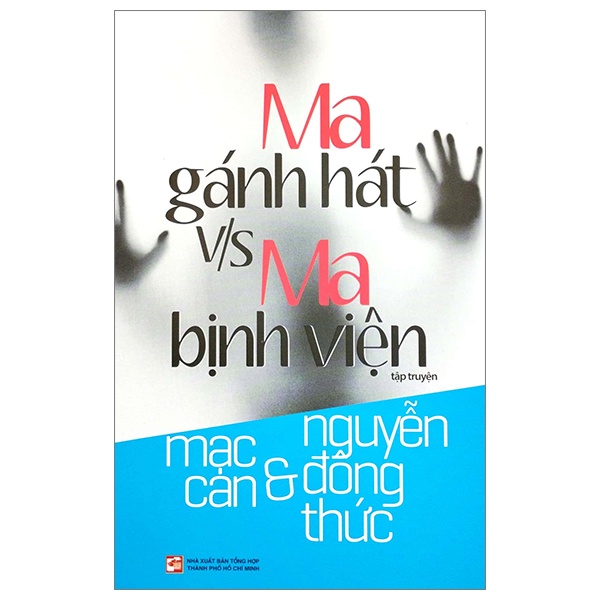 Sách Ma Gánh Hát V/S Ma Bịnh Viện