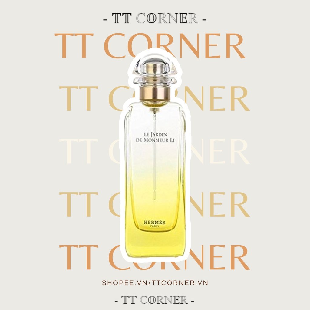 Nước hoa dùng thử HERMES Le Jardin de Monsieur Li Eau de Toilette 5ml/10ml/20ml - 𝕋𝕋 ℂ𝕆ℝℕ𝔼ℝ -
