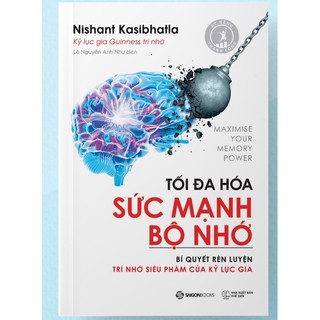 Sách Tối đa hóa sức mạnh bộ nhớ - SaiGonBooks - Bản Quyền