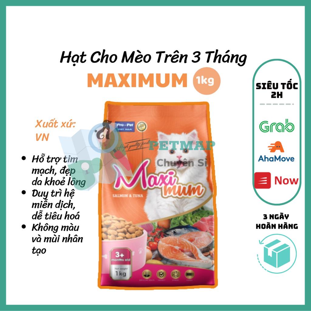 Hạt Mèo Con MAXIMUM Gói 1KG Cho Mèo Trên 3 Tháng Tuổi Vị Cá Ngừ Và Cá Hồi
