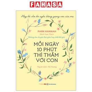 Sách Mười Phút Mỗi Ngày Thì Thầm Với Con - Những Câu Chuyện Thai Giáo Hay Nhất Thế Giới