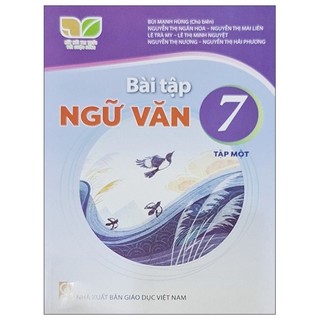 Bài tập ngữ văn 7 - tập 1