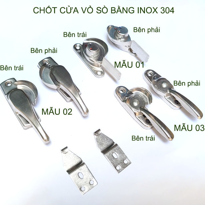 01 Chốt khóa sò inox 304, dùng cho cửa sổ trượt, lùa, xoay với nhiều mẫu cho khách lựa chọn