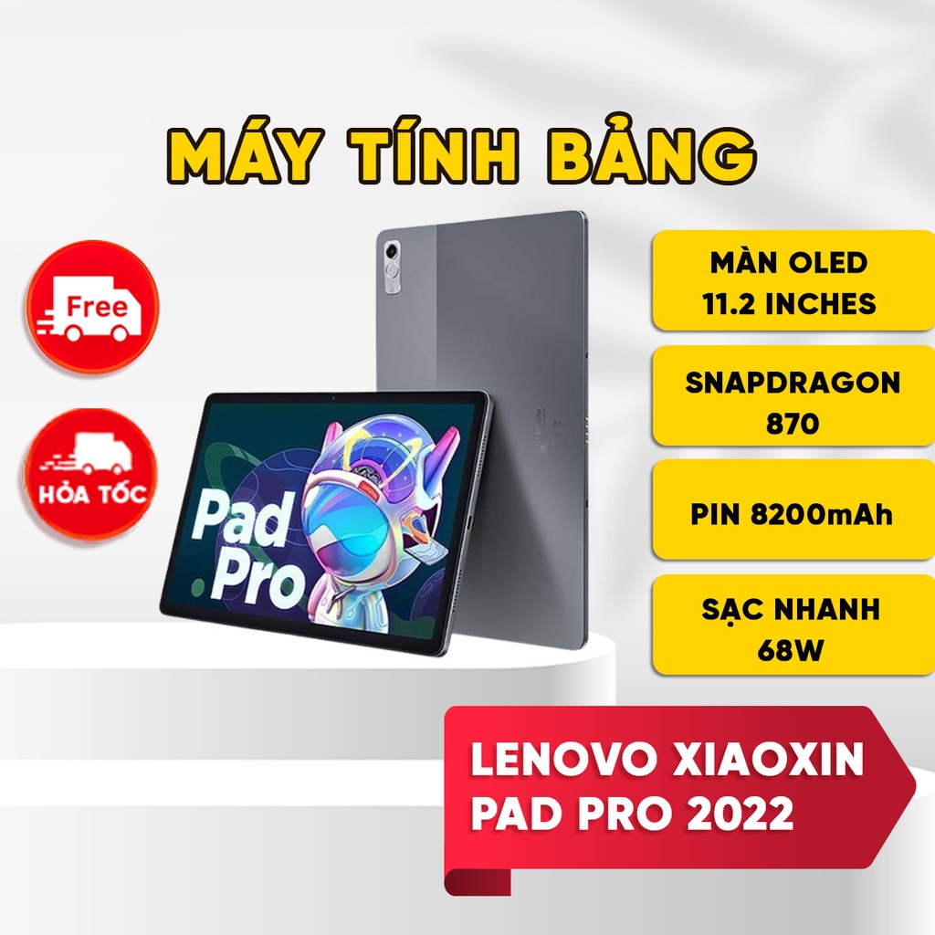 Máy Tính Bảng Lenovo Xiaoxin Pad Pro 2022 (BH Lỗi 1 Đổi 1) -  Snapdragon 870, Màn OLED 11.2 Inches