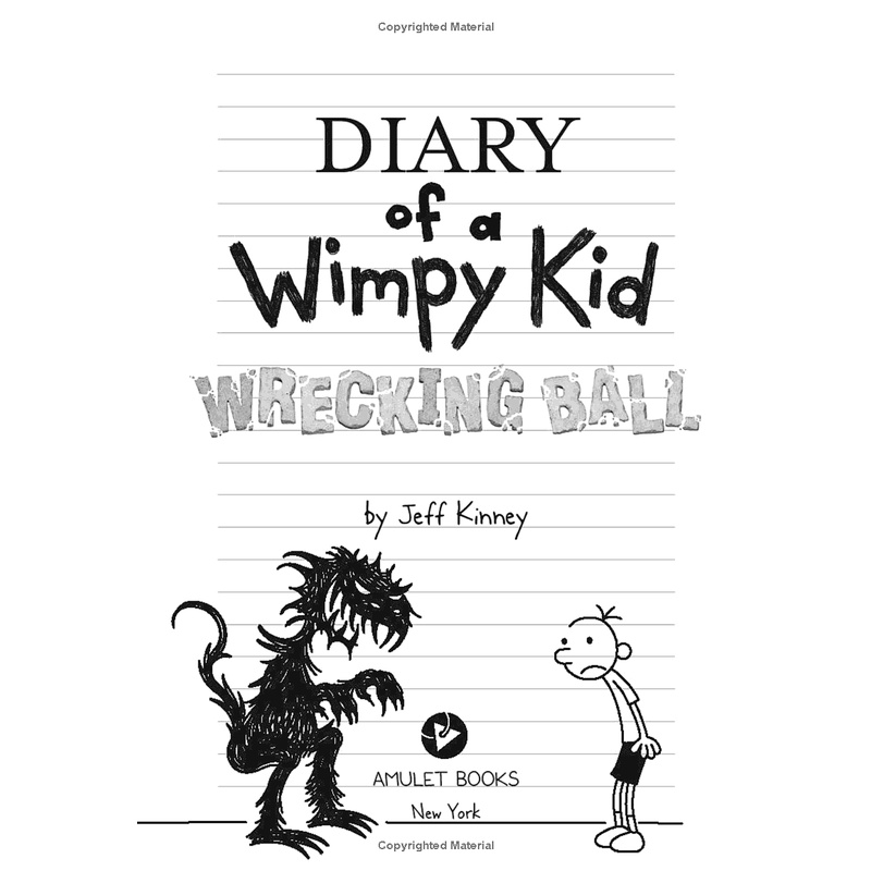 Diary Of A Wimpy Kid 14: Wrecking Ball