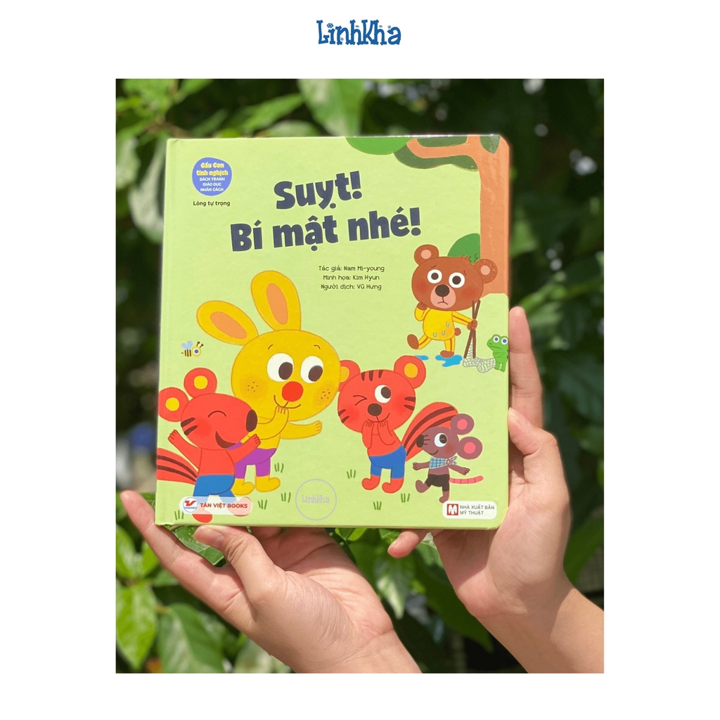 Sách Giáo Dục Nhân Cách Cho Trẻ Lòng Tự Trọng - Gấu Con Tinh Nghịch: Suỵt! Bí Mật Nhé! - Tân Việt