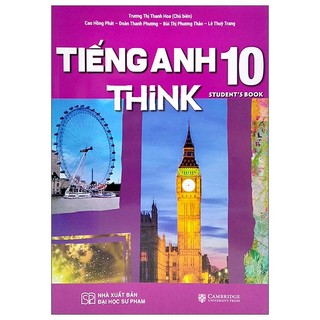 Sách tiếng anh 10 think - student's book