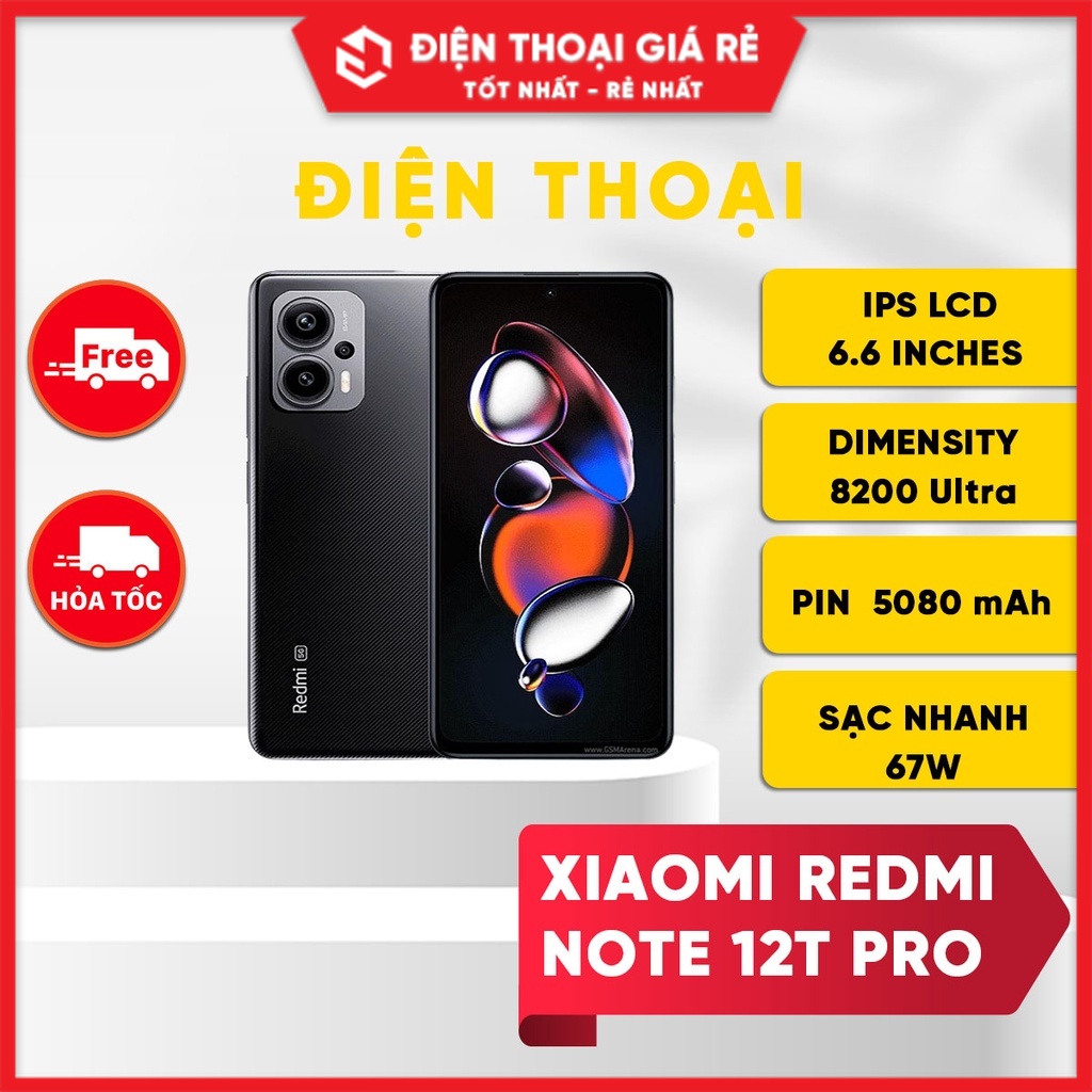 Điện thoại Xiaomi Redmi Note 12T Pro 5G (BH Lỗi 1 Đổi 1) - Dimensity 8200 Ultra