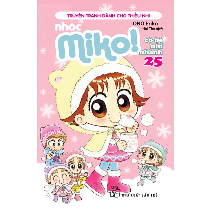Sách Nhóc Miko! Cô Bé Nhí Nhảnh - Tập 25