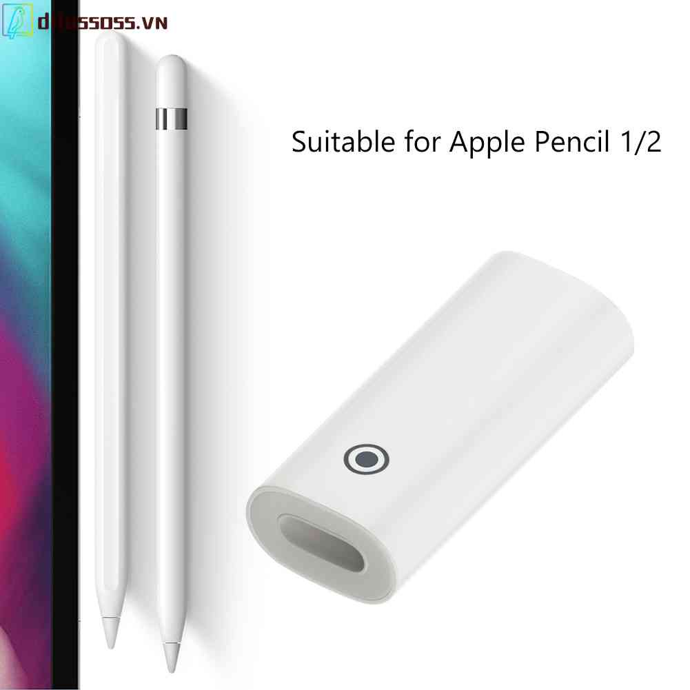 Đầu Nối Sạc Cho Bút Cảm Ứng Apple Pencil 1 / 2