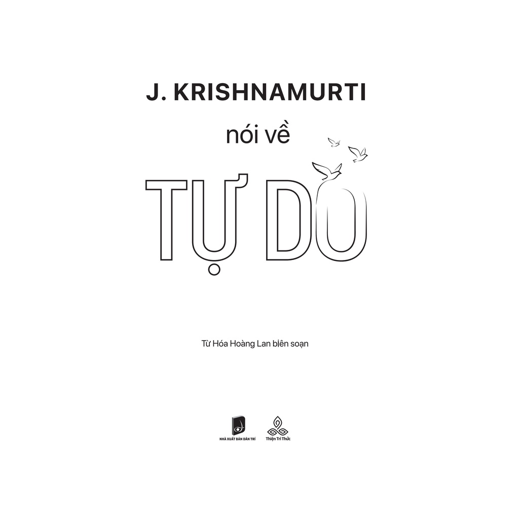 Sách J. Krishnamurti Nói Về Tự Do