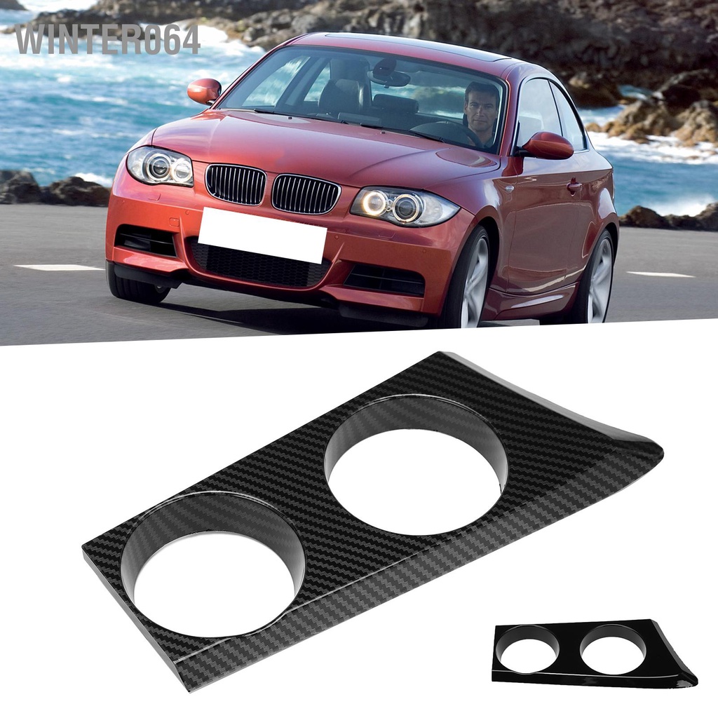 Winter064 Bảng Điều Khiển Trung Tâm Giá Đỡ Cốc Thay Thế Cho E81 E82 E87 E88 1 Series 120i 2004‑2011 RHD