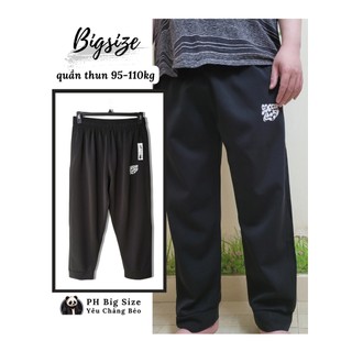 Big size | Quần Dài Thun 95kg - 110kg size lớn size to ngoai cỡ co giãn màu đen
