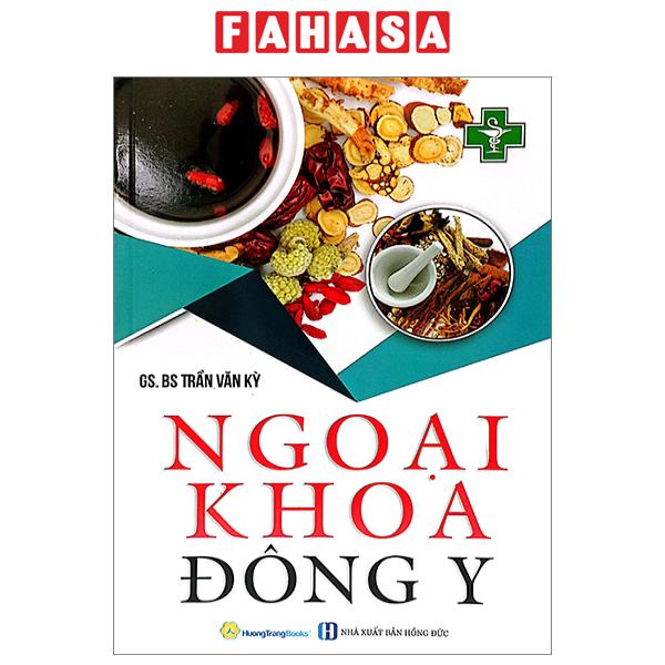 Sách Ngoại Khoa Đông Y (Tái Bản 2022)