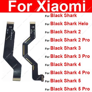 Màn hình lcd mainboard cáp mềm cho xiaomi black shark blackshark helo 2 3 4 5 pro bo mạch chủ màn hình lcd kết nối cáp mềm