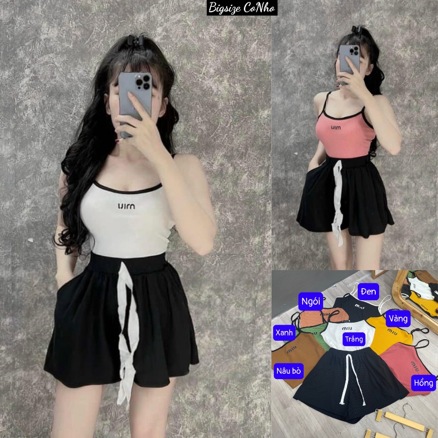 Set đồ bộ bigsize nữ áo dây chữ Miu kèm quần đùi thun, Quần và áo thun gân tăm thấp hút mồ hôi BIGSIZE CÔ NHỎ- SMIU