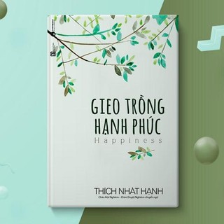 Sách Gieo Trồng Hạnh Phúc (Tái Bản)