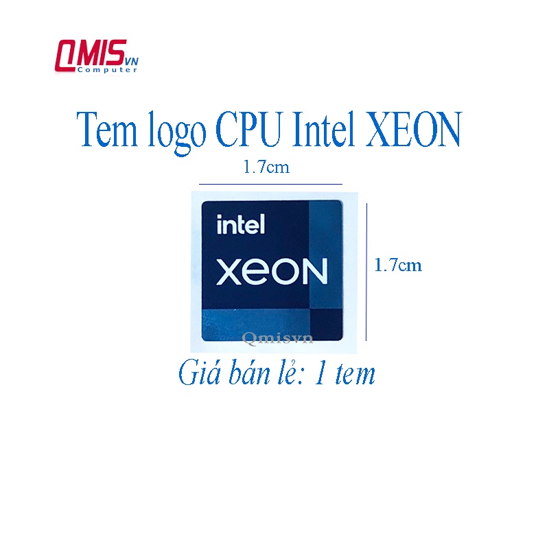 1 CÁI TEM LOGO CPU INTEL XEON 1.7*1.7cm  - Tem dán logo CPU cho Laptop PC - STICKER