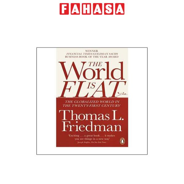 The World is Flat: The Globalized World in the Twenty-first Century
