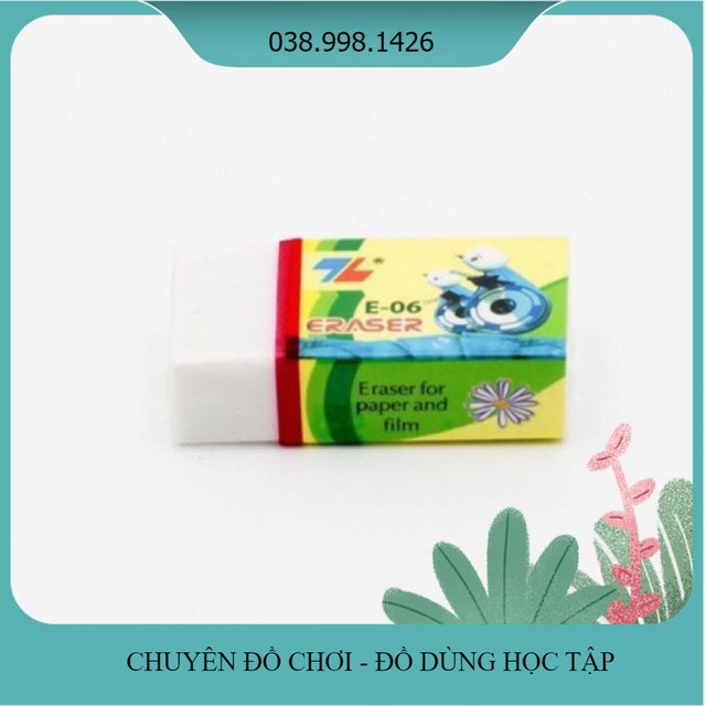 TẨY GÔM BÉ E06 _LL