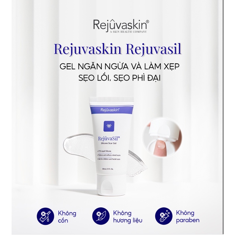 Gel giảm sẹo REJUVASKIN Rejuvasil làm xẹp sẹo lồi, sẹo phì đại 10ml, 15ml, 30ml