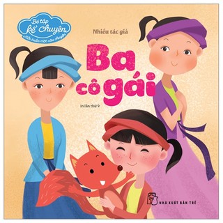 Sách bé tập kể chuyện - ba cô gái