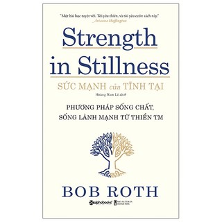 Sách - sức mạnh của tĩnh tại - strength in stillness