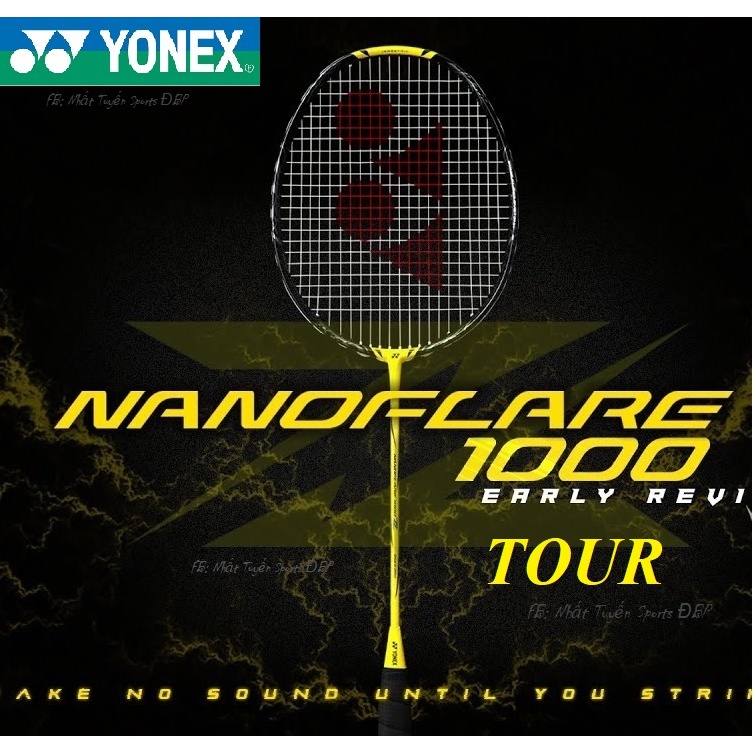 Vợt cầu lông Yonex Nanoflare 1000 Tour (chính hãng)