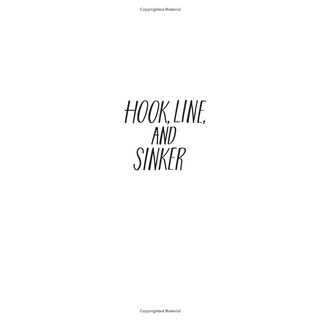Hook, Line, And Sinker