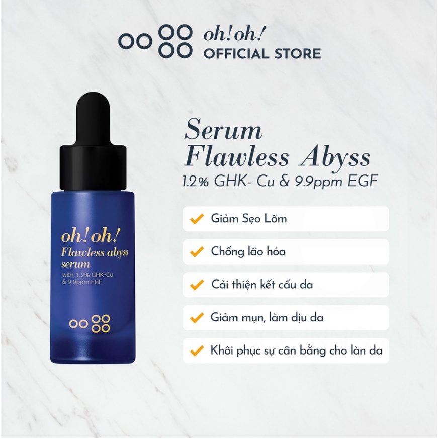 Tinh Chất Oh!Oh! Flawless Abyss Serum with GHK-Cu & EGF Giảm Sẹo Lõm, Phục Hồi Da, Chống Lão Hoá chuyên sâu 20ml