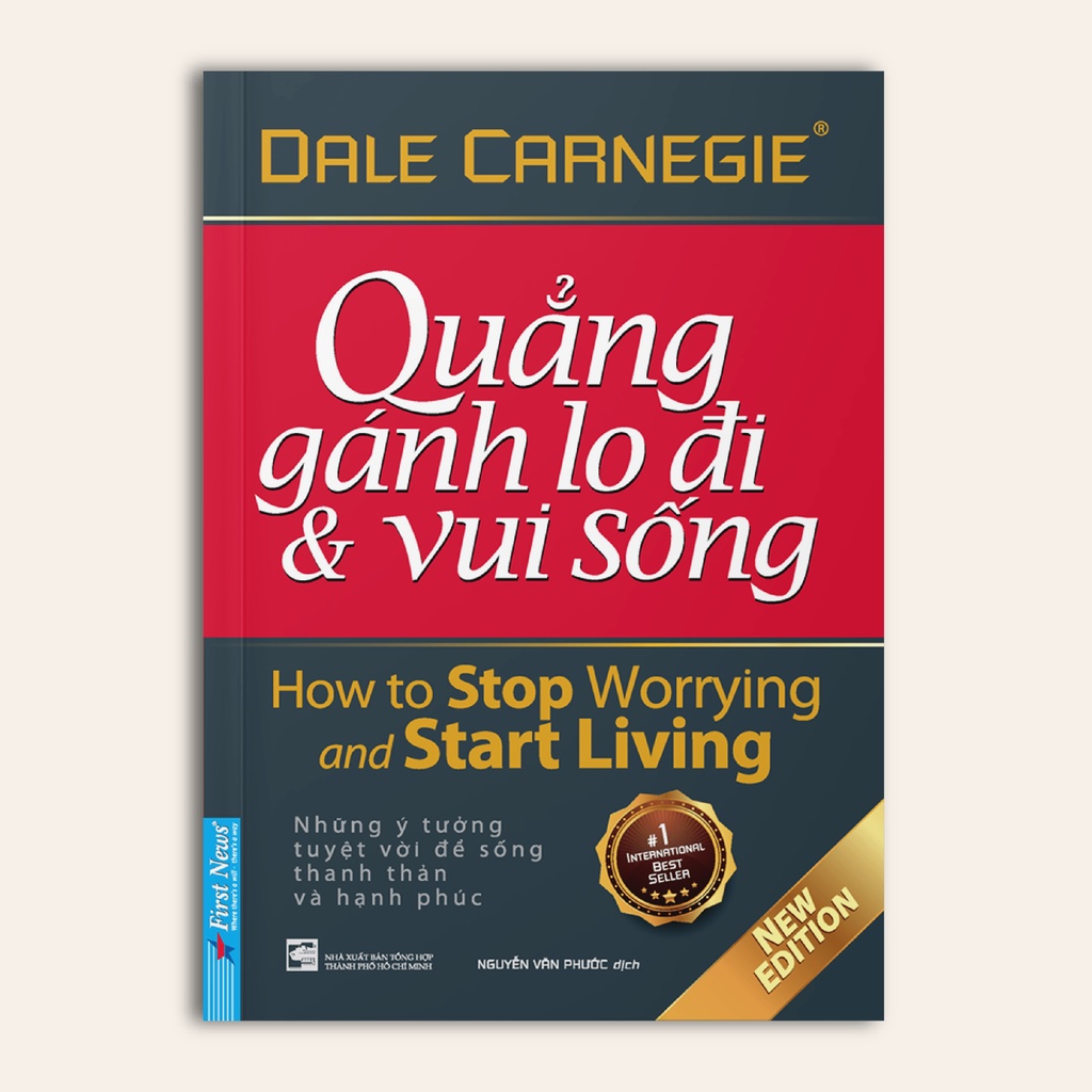 Sách - Quẳng Gánh Lo Đi Và Vui Sống  - Dale Carnegie