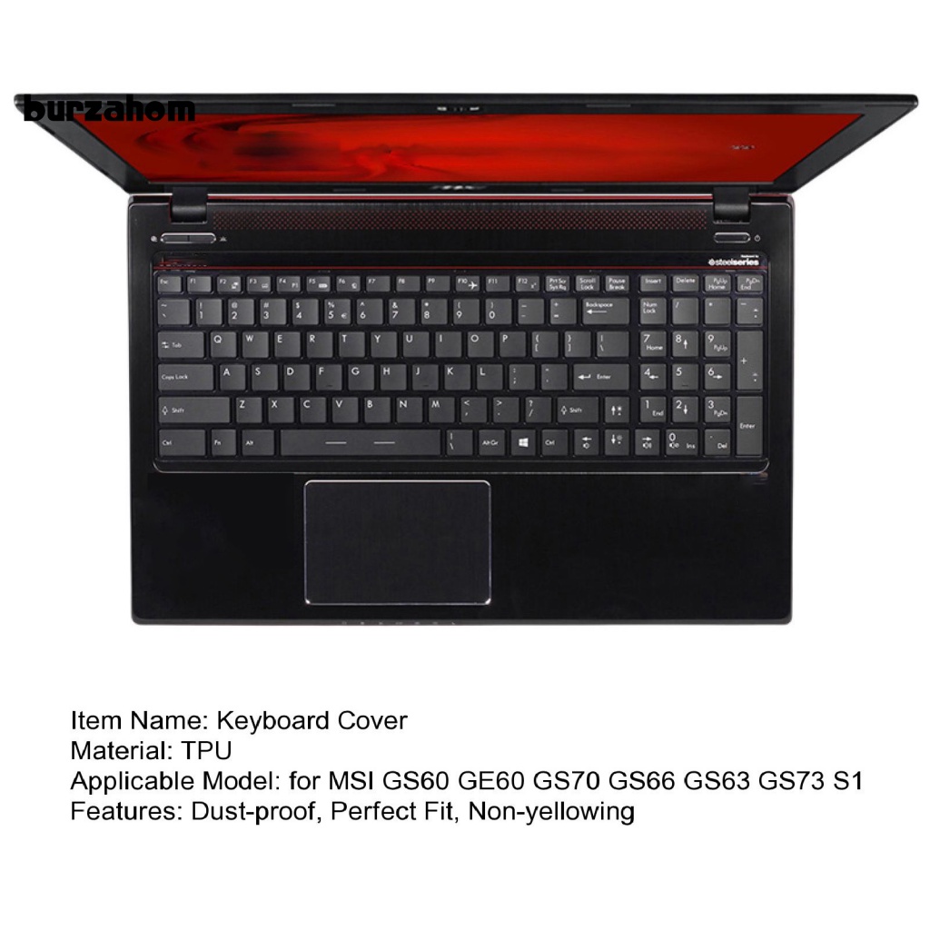 Miếng Dán Bảo Vệ Bàn Phím Máy Tính Bằng TPU Mềm Cho MSI GS60 GE60 GS70 GS66 GS63 GS73 S1