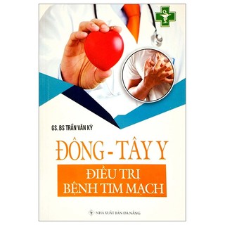 Sách đông - tây y điều trị bệnh tim mạch