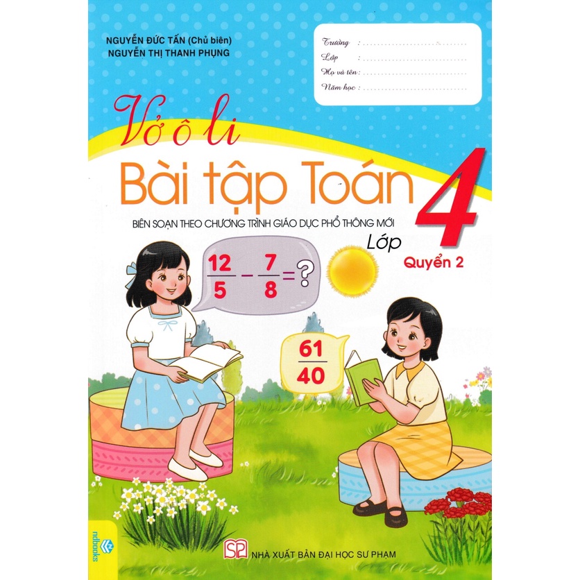 Sách - Vở Ô Li Bài Tập Toán Lớp 4 Quyển 2 - ND (Biên Soạn Theo Chương Trình GDPT Mới)