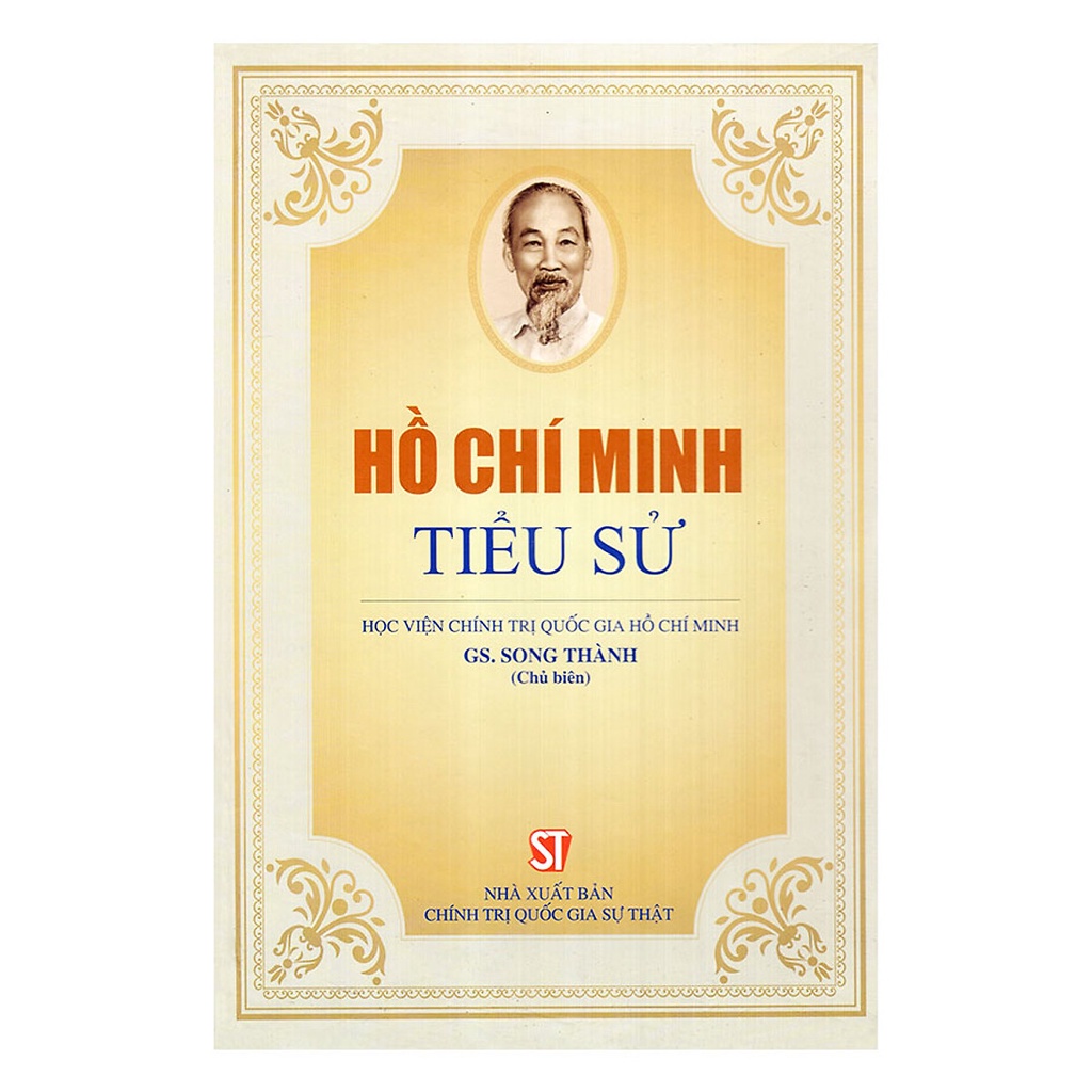 Sách Hồ Chí Minh - Tiểu Sử - Nhà Sách Sự Thật