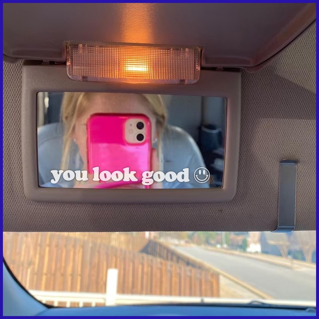 Đề Can Dán Trang Trí Gương Chiếu Hậu Xe Hơi Chống Thấm Nước In Chữ You Look Good Tip